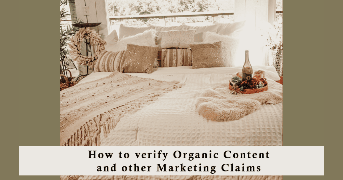 Verify Organic Content and Other Marketing Claims
